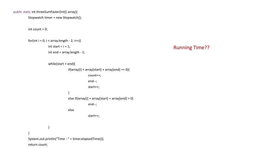 public static int threesumfaster int array