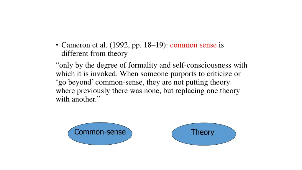 cameron et al 1992 pp 18 19 common sense