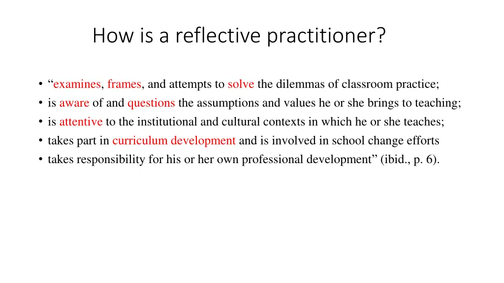 how is a reflective practitioner