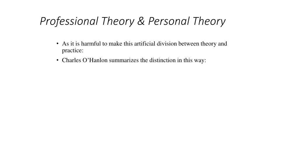 professional theory personal theory