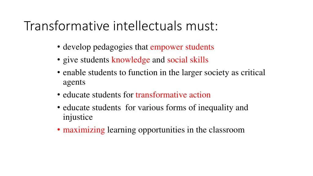 transformative intellectuals must