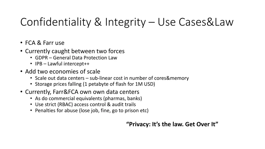 confidentiality integrity use cases law