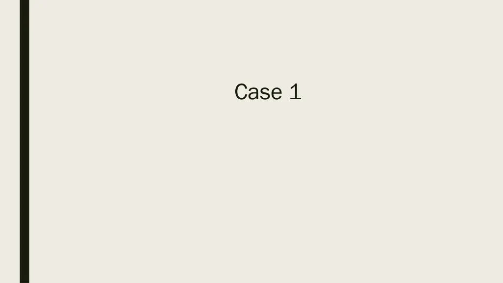 case 1