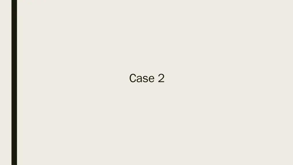 case 2