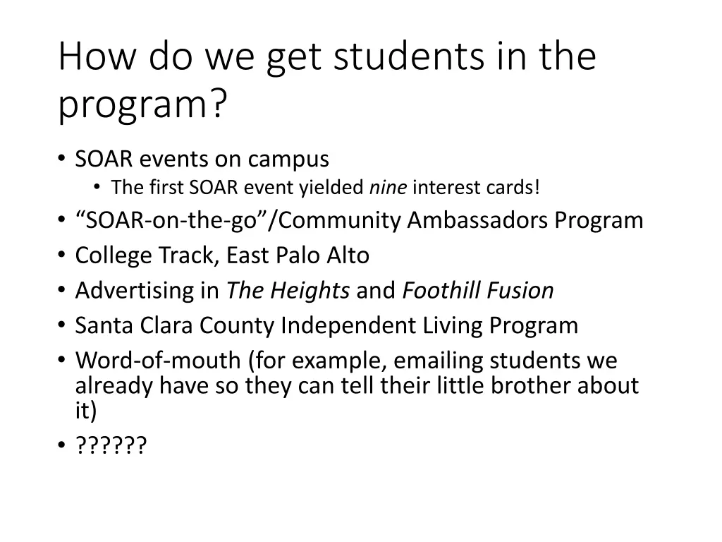 how do we get students in the program