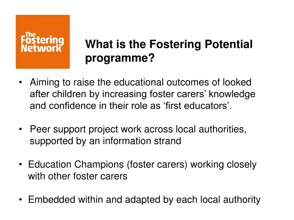 what is the fostering potential programme