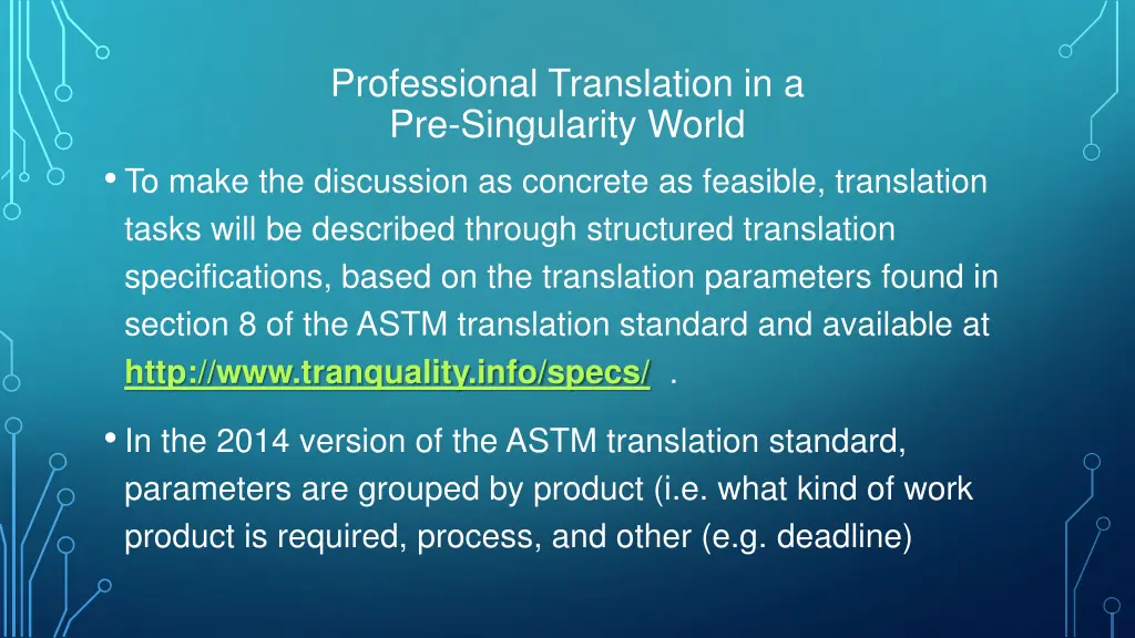 professional translation in a pre singularity 12