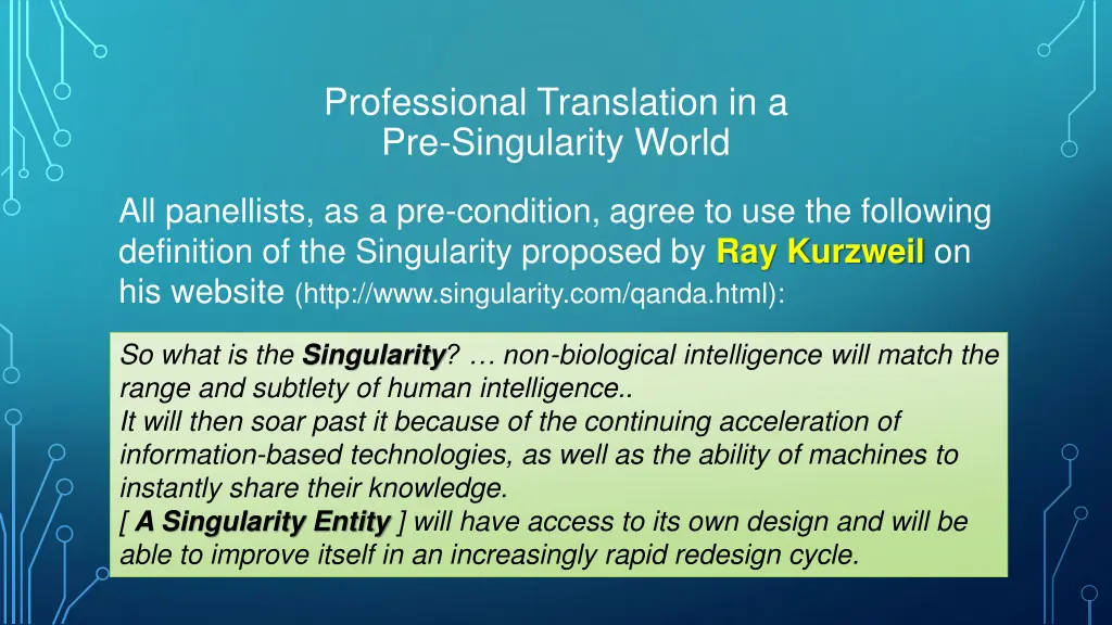 professional translation in a pre singularity 9