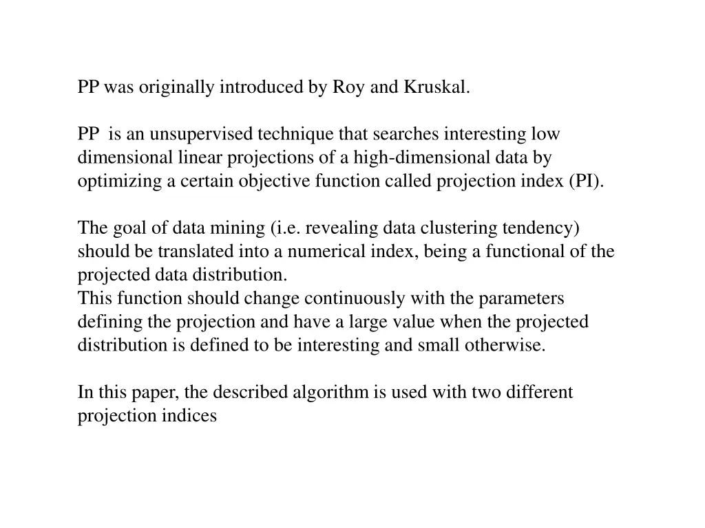 pp was originally introduced by roy and kruskal