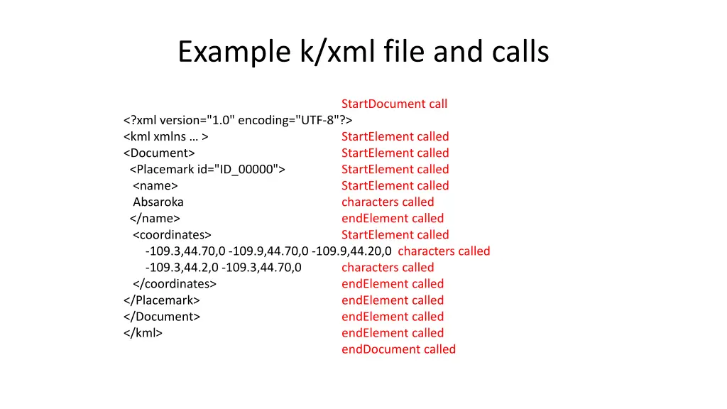 example k xml file and calls