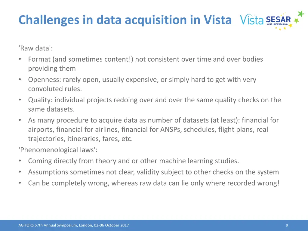 challenges in data acquisition in vista