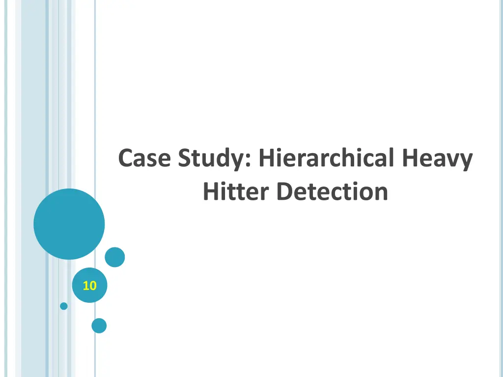 case study hierarchical heavy hitter detection