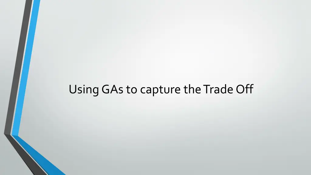 using gas to capture the trade off