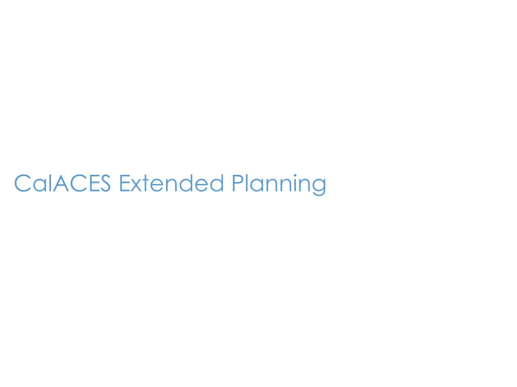 calaces extended planning