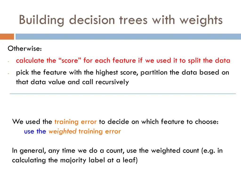 building decision trees with weights