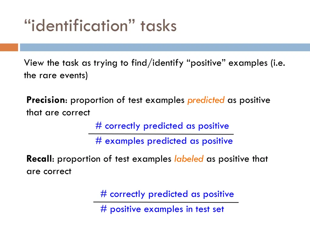 identification tasks