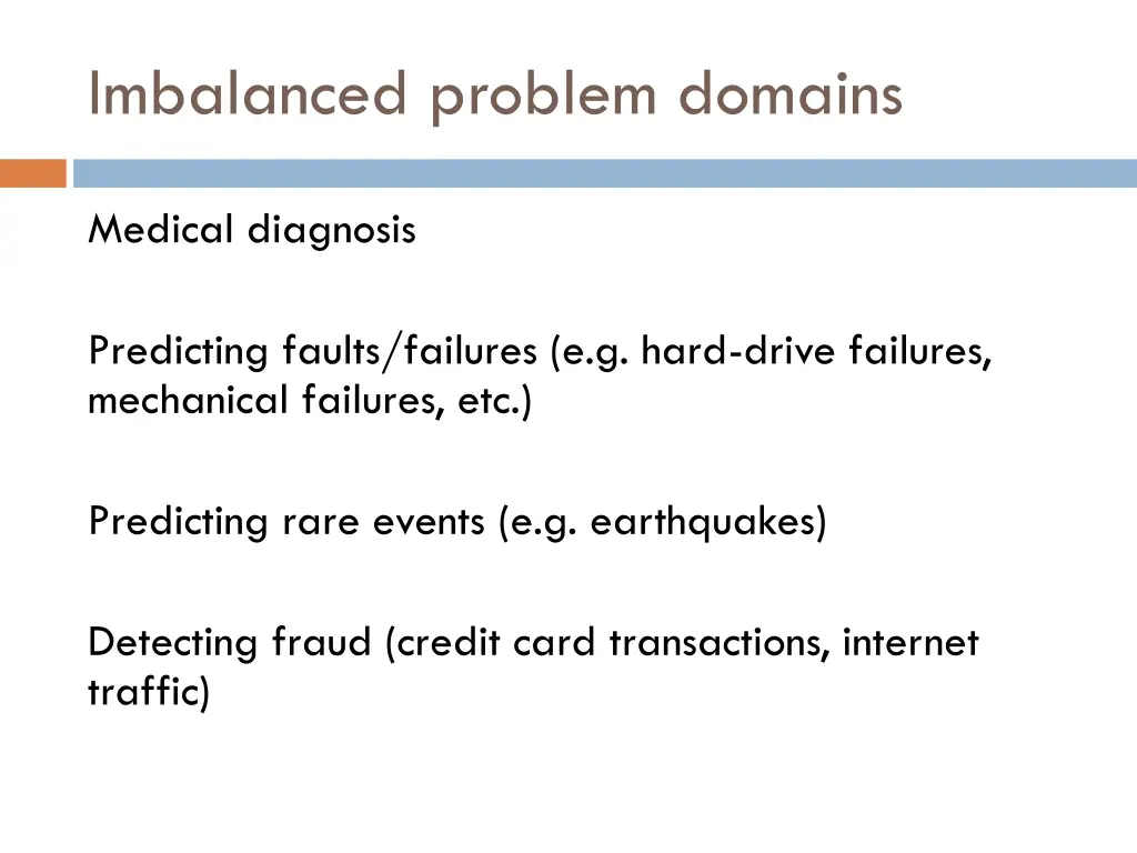 imbalanced problem domains 1