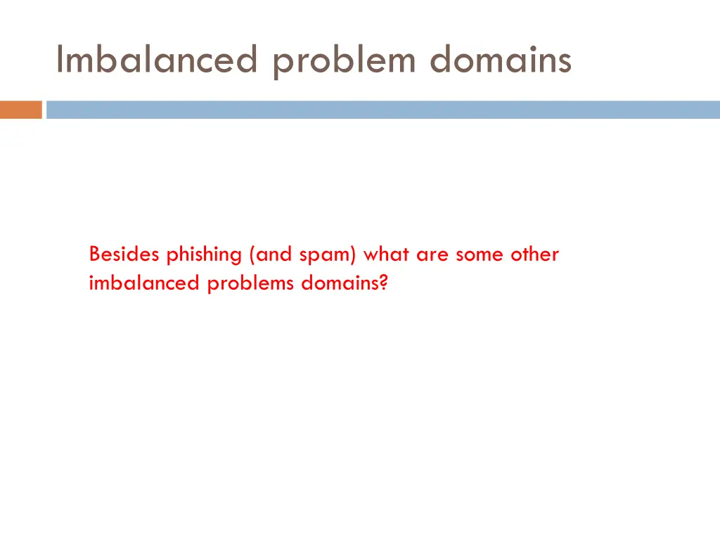 imbalanced problem domains