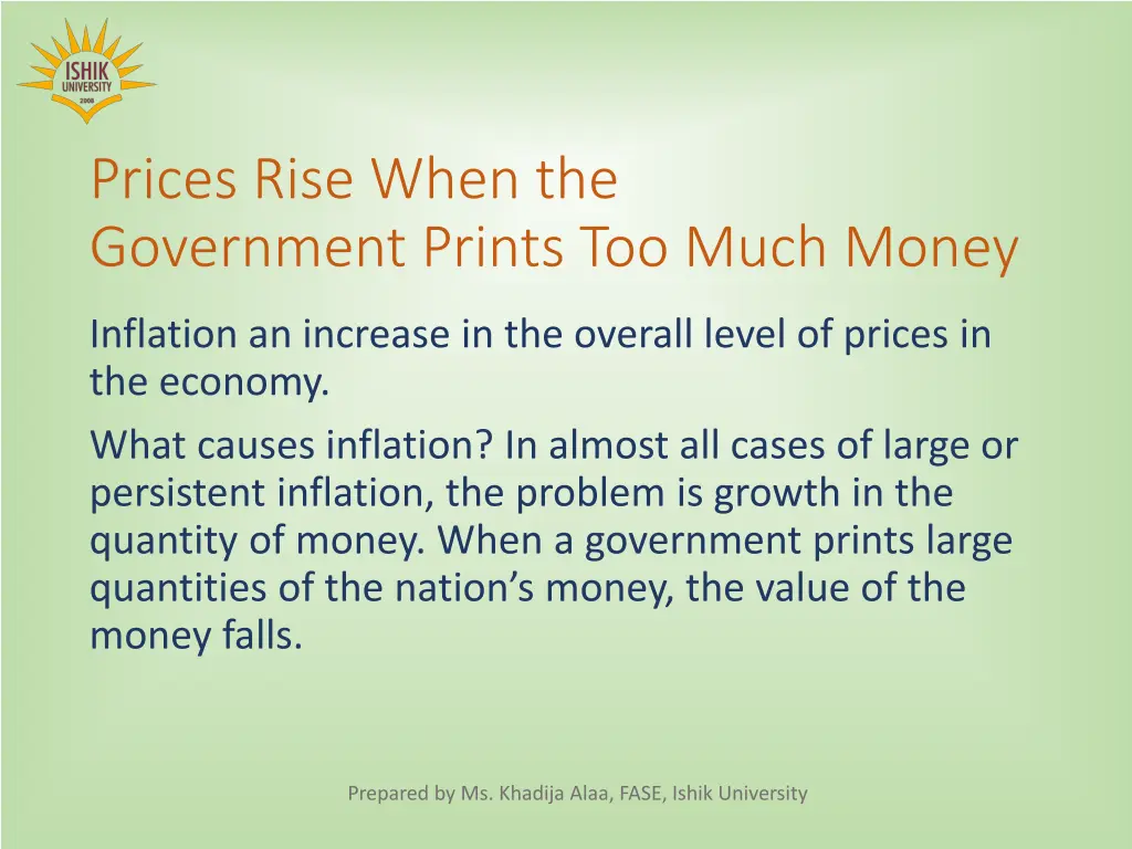 prices rise when the government prints too much