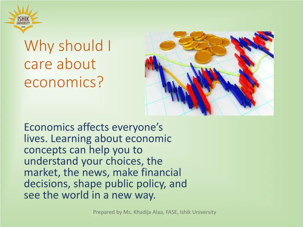 why should i care about economics