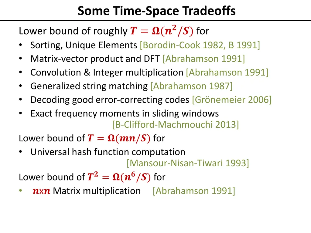 some time space tradeoffs lower bound of roughly