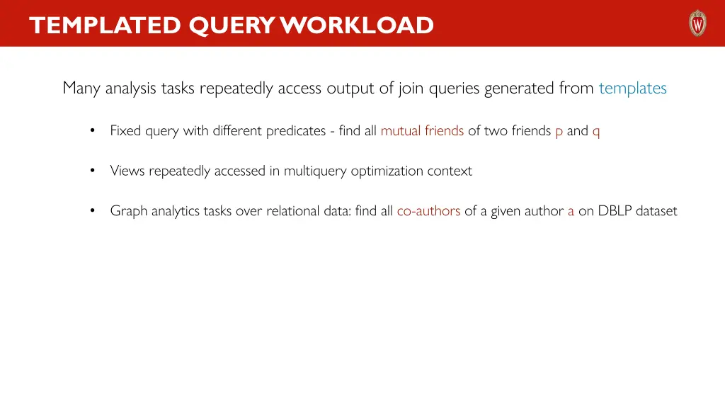 templated query workload