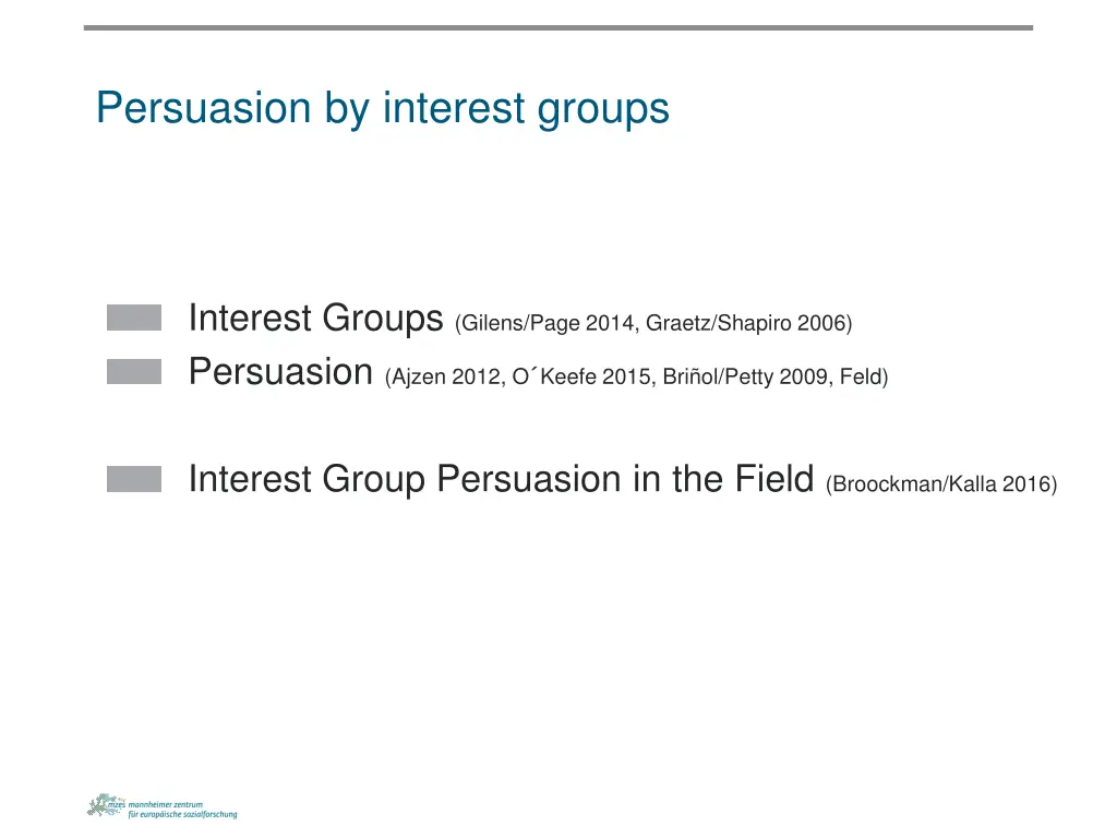 persuasion by interest groups