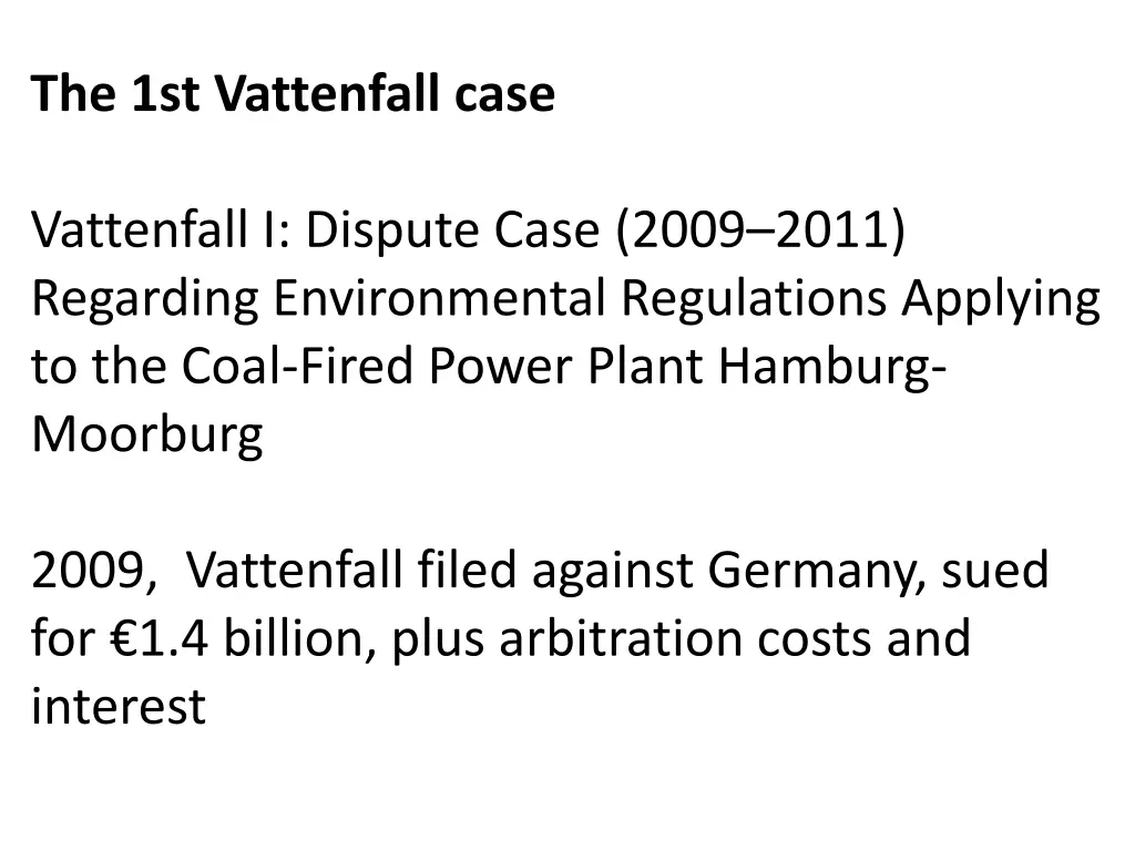 the 1st vattenfall case