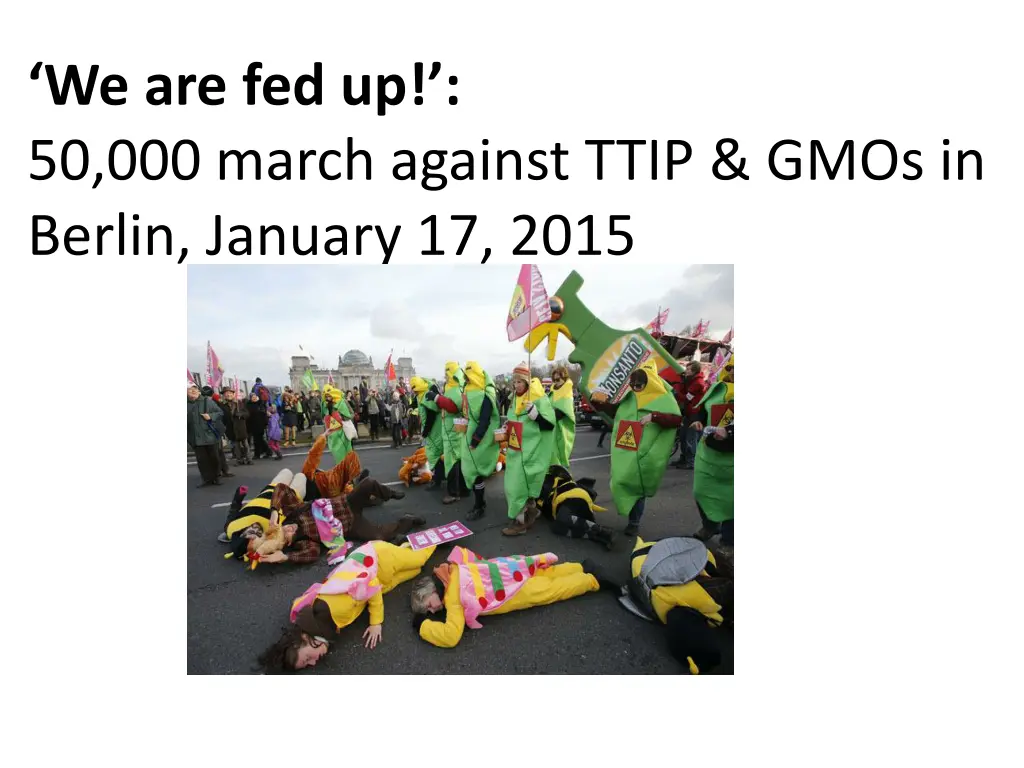 we are fed up 50 000 march against ttip gmos