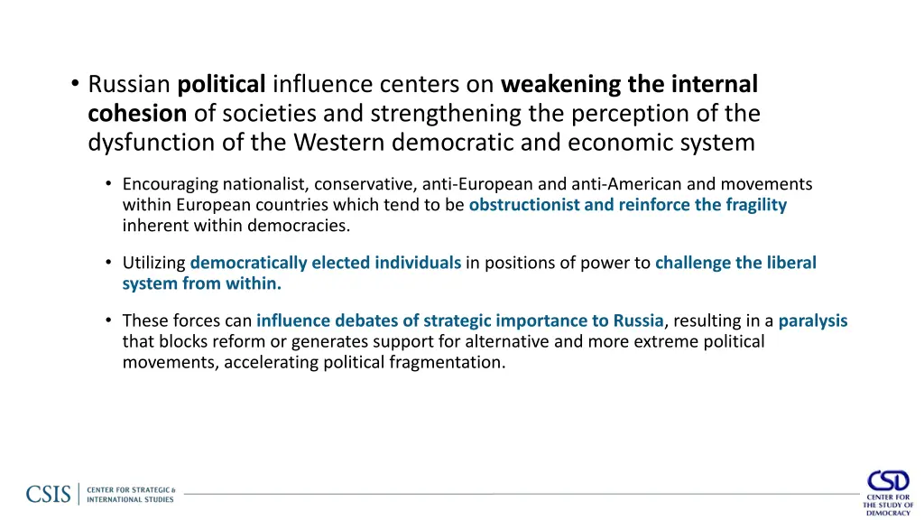 russian political influence centers on weakening