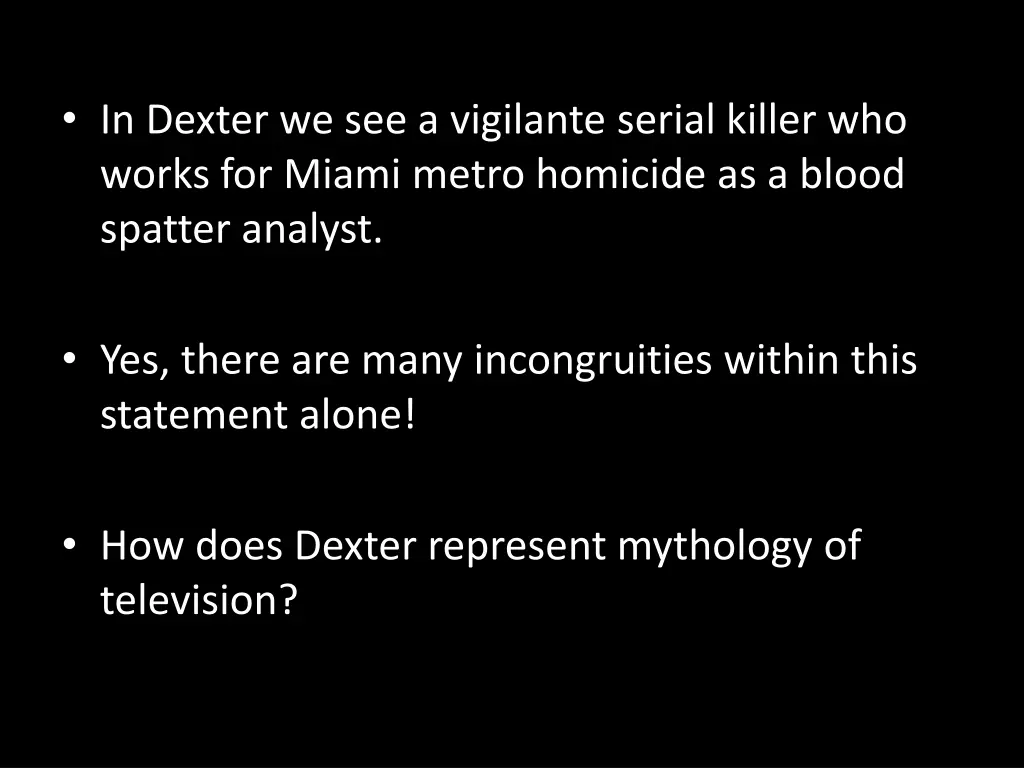 in dexter we see a vigilante serial killer