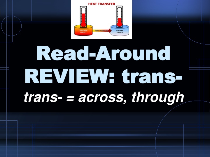 read read around around review trans review trans