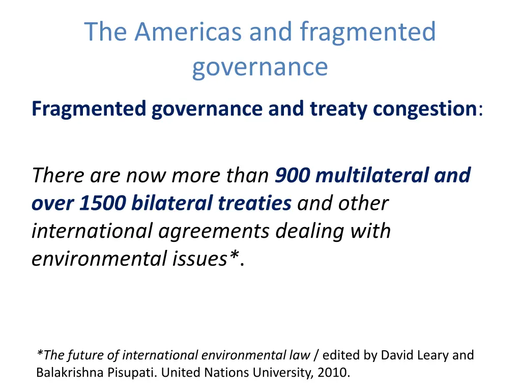 the americas and fragmented governance