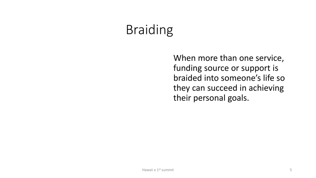 braiding