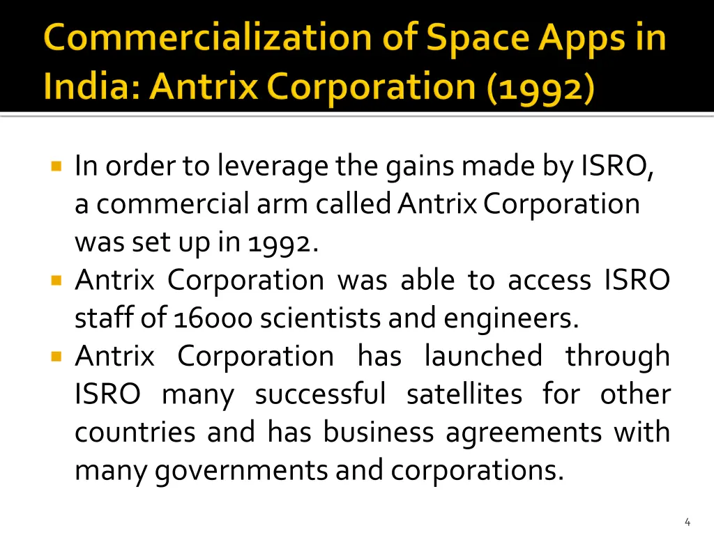 in order to leverage the gains made by isro