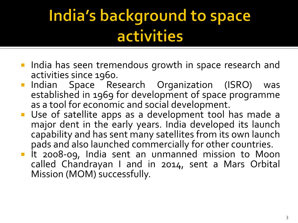 india has seen tremendous growth in space