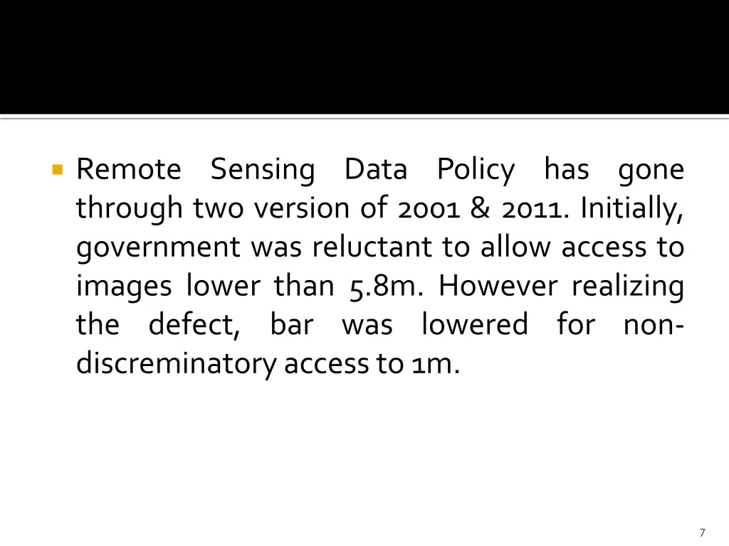 remote sensing data policy has gone through