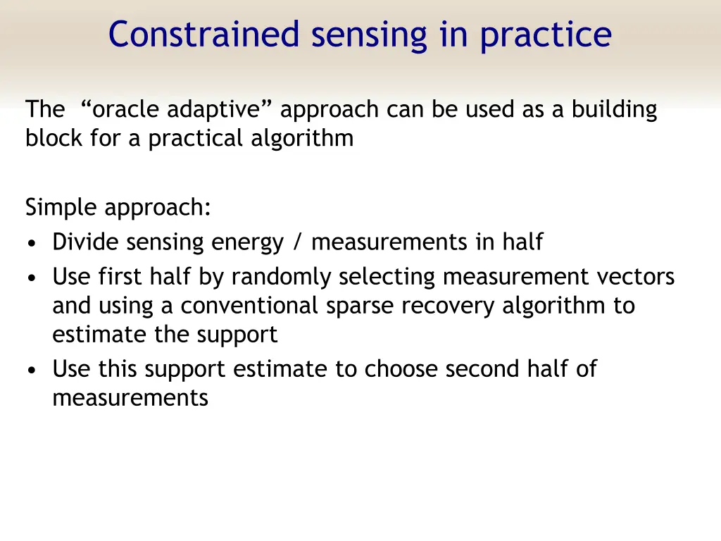 constrained sensing in practice