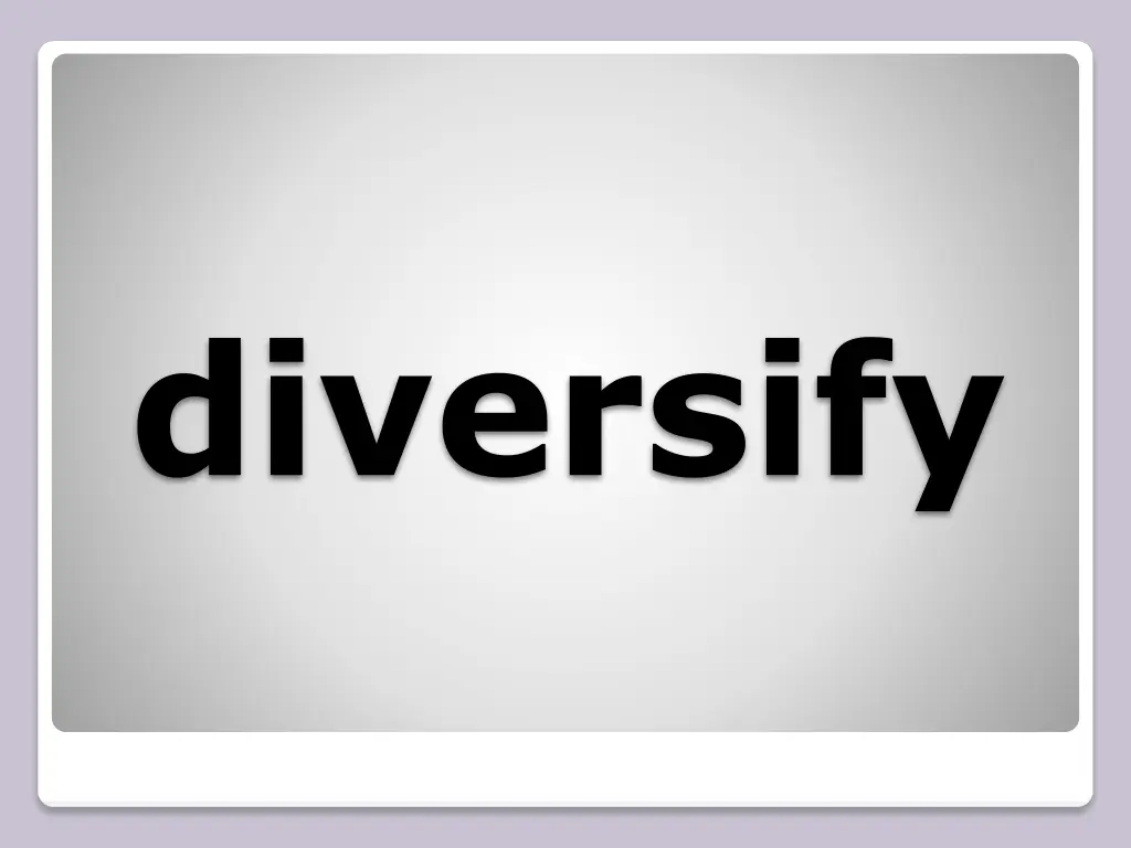 diversify