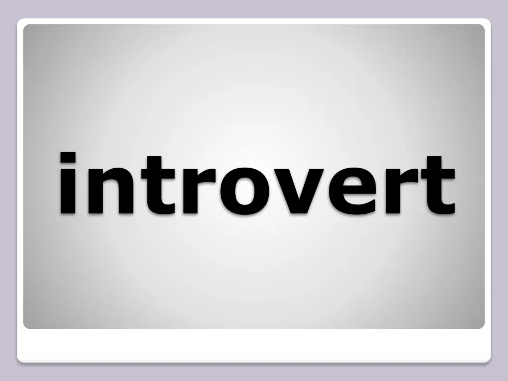 introvert