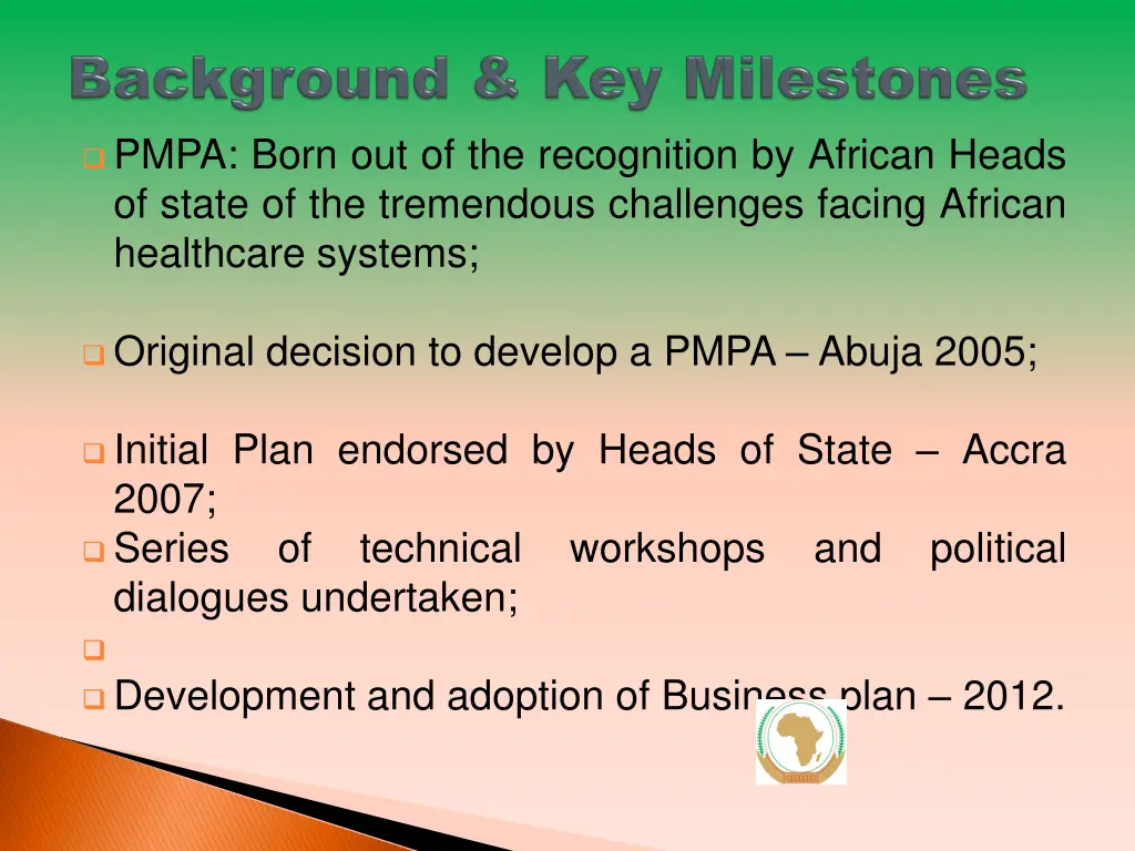 pmpa born out of the recognition by african heads