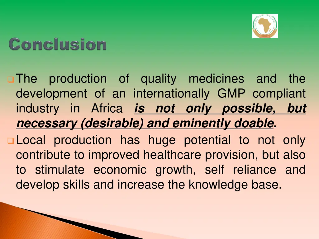 the production of quality medicines