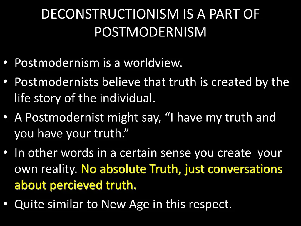 deconstructionism is a part of postmodernism