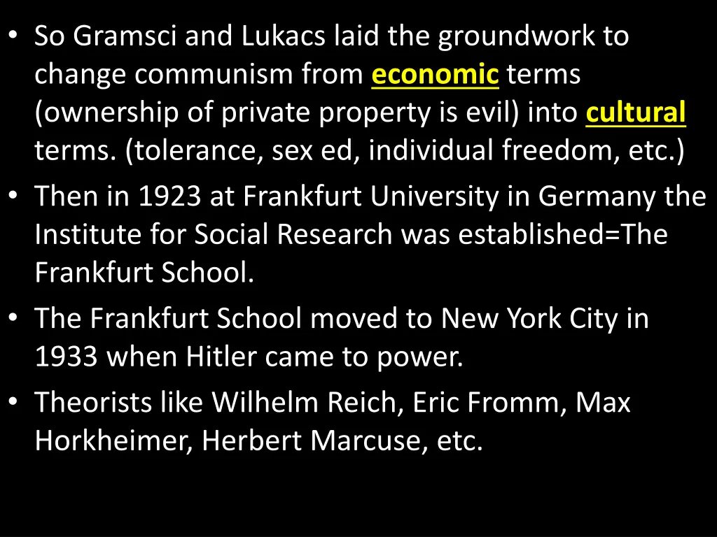 so gramsci and lukacs laid the groundwork