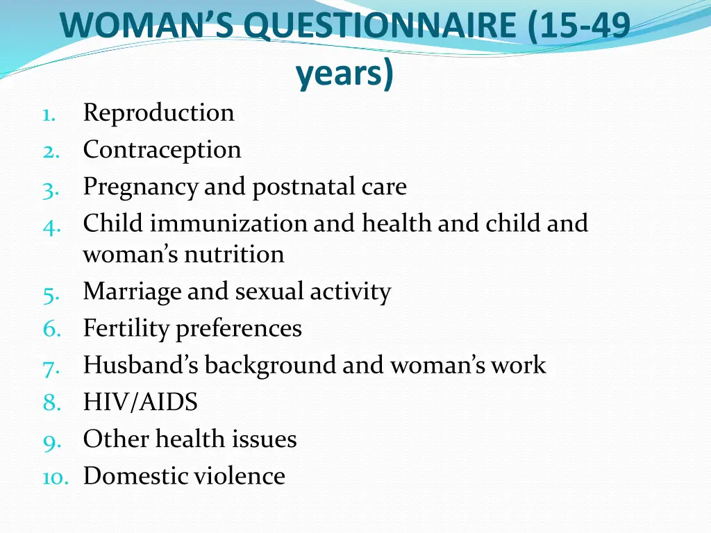 woman s questionnaire 15 49 years reproduction