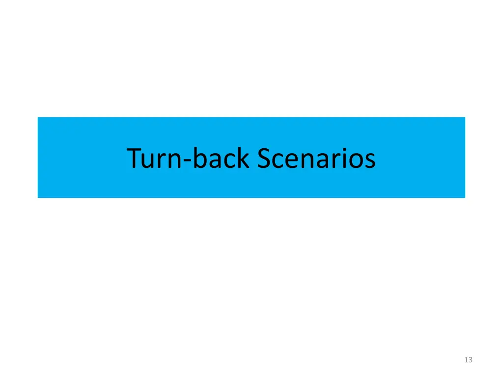 turn back scenarios