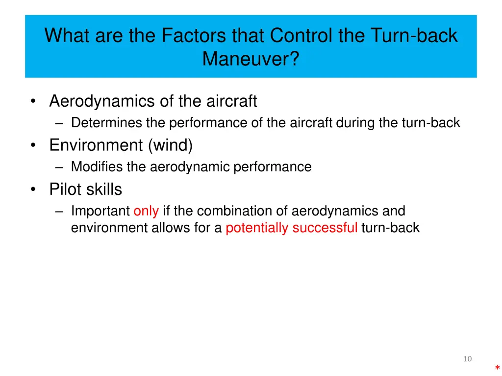 what are the factors that control the turn back