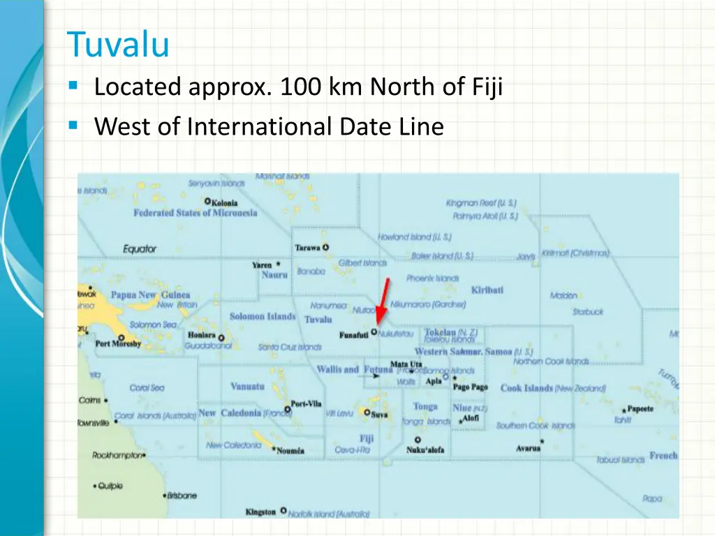 tuvalu located approx 100 km north of fiji west