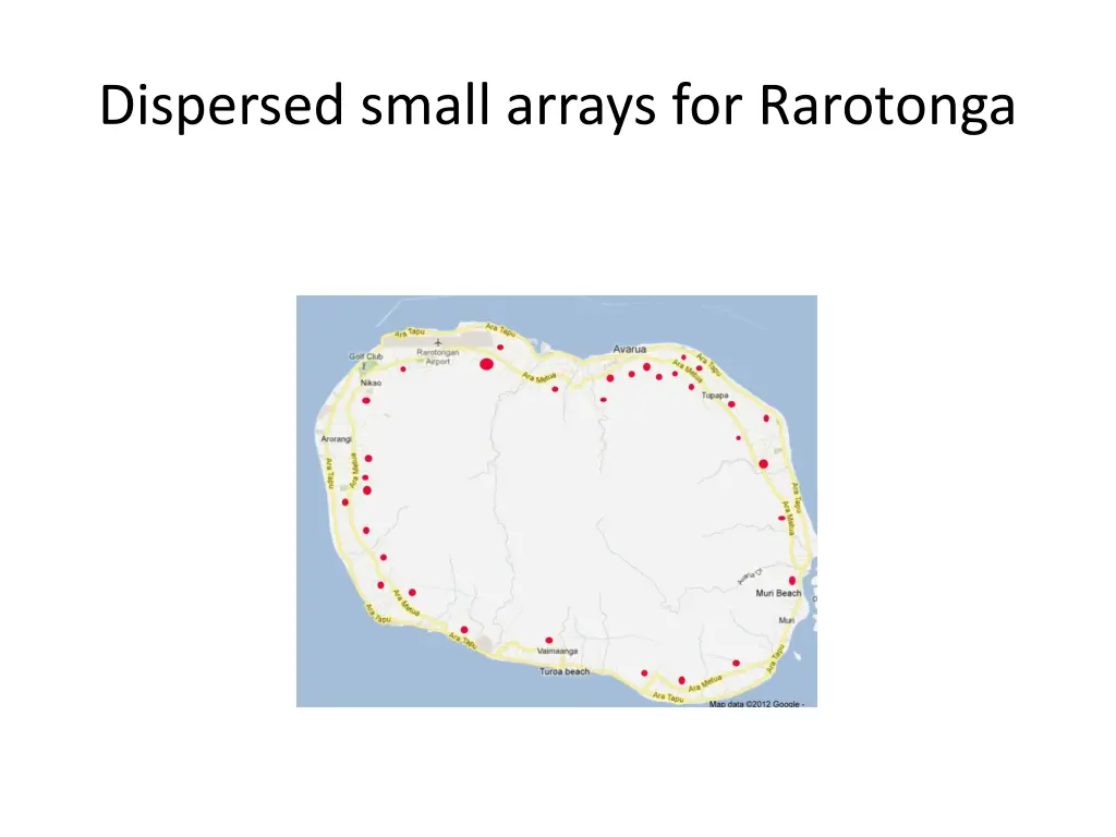 dispersed small arrays for rarotonga