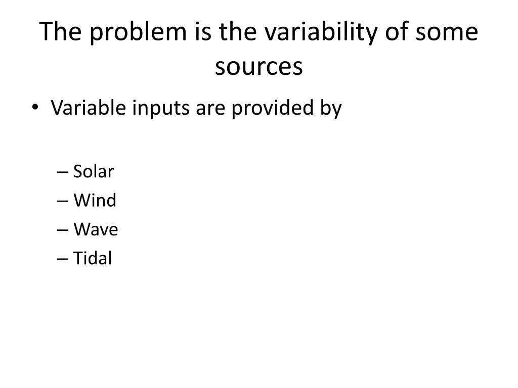 the problem is the variability of some sources